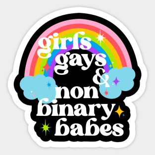 Girls, Gays, and Non-Binary Babes Sticker